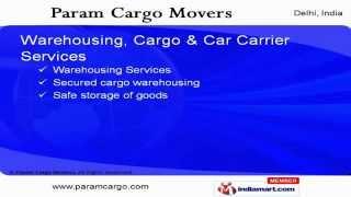 SHIPPING AGENCY SERVICES by Param Cargo Movers, New Delhi