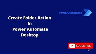 Create Folder In Power Automate Desktop