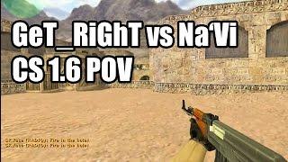 POV: GeT_RiGhT vs. Na'Vi @IEM 6 SK CS 1.6 Demo