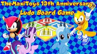 TheMaxiToys 13th Anniversary - Ludo Board Game