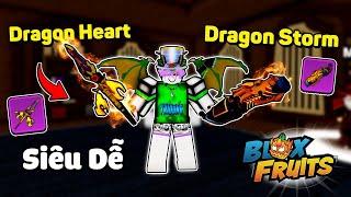 Cách Lấy Kiếm MỚI "DRAGON HEART" Và Súng "DRAGON STORM" Blox Fruit !