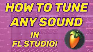 How to tune any sound in FL Studio