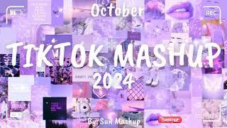 Tiktok Mashup October 2024 (Not Clean)