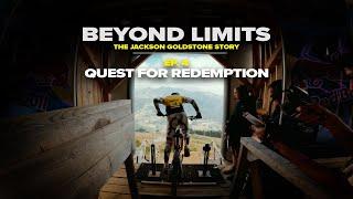 GoPro: Beyond Limits - The Jackson Goldstone Story | Quest for Redemption | Ep. 4