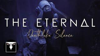 THE ETERNAL - Deathlike Silence (Official Music Video)