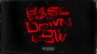 MOONBOY - Bass Down Low ft. Sky Sky (DNB x Techno)