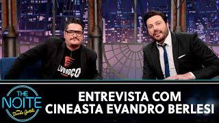 Entrevista com cineasta Evandro Berlesi | The Noite (01/12/20)