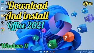 Download and install Original Office Profressional 2021 for free | Step by Step Guide