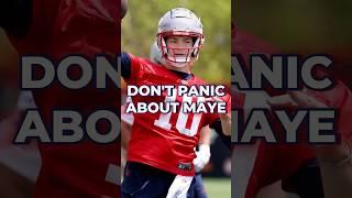 Do Not Panic With Drake Maye #nfl #patriots #shorts
