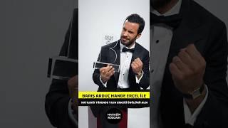 Barış Arduç Rol Arkadaşı Hande Erçel İle Birlikte Katıldığı Törende Yılın Erkeği Ödülünü Aldı