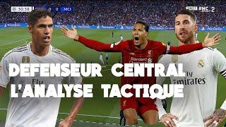 DEFENSEUR CENTRAL -- L'ANALYSE TACTIQUE