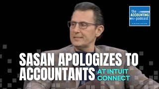 409. Sasan Apologizes to Accountants at Intuit Connect | The Accounting Podcast