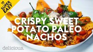 Healthy & Easy Paleo Sweet Potato Nachos | delicious. Australia