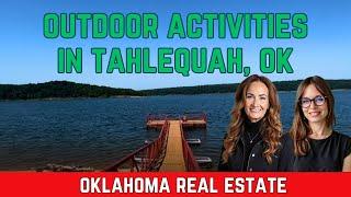 Living in Tahlequah Oklahoma | Outdoor Activities