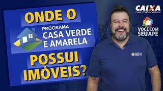 Onde o Programa Casa Verde e Amarela Possui Empreendimentos ou Imóveis?