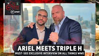 Ariel Helwani Meets: Triple H | MUST SEE Exclusive Interview The World Has Been Waiting For