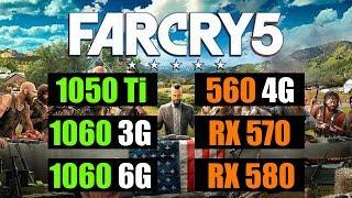 Far Cry 5 | GTX 1050 Ti vs 1060 vs RX 560 vs 570 vs 580 Benchmark