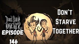 Don't Starve Together - Twitch Stream - Boss Fighting - Basing- AllFunNGamez: Episode 146