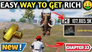 EASY WAY TO GET RICH  PUBG METRO ROYALE CHAPTER 23