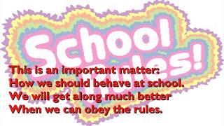 School Rules Song [with lyrics]