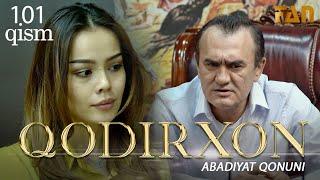 Qodirxon ( abadiyаt qonuni 101-qism 3-mavsum) | Кодирхон ( абадият  конуни 101-кисм 3-мавсум)