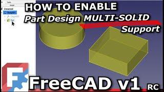 FreeCAD v1 new Feature! Multiple solid support in one part design body (experimental)