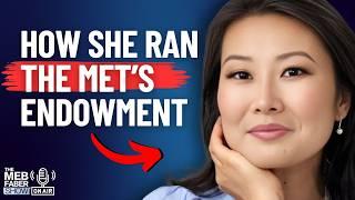 The Met's Endowment Manager Reveals Her Strategy (Wendy Li's Reveals)