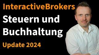 Interactive Brokers: Kontoauszüge erklärt für Steuererklärung und Buchhaltung (Update 2024)