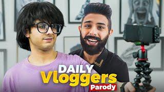 DAILY VLOGGERS PARODY  | CARRYMINATI