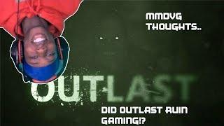 Outlast Ruined Gaming - MMDVG ADHD Thoughts