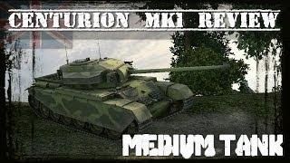 WoT: Centurion Mk1 - British Medium Tank Review