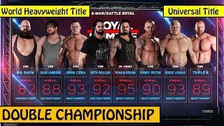 WWE 2K18| World Heavyweight & Universal Title on Stake - Lovers of Game