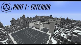 Minecraft SCP Site Presentation Ep1 (Exterior)