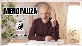 Menopauza - Dr.Teodor Coldea - Calea Yin Yang