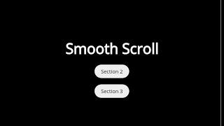 Create Smooth Scroll Effect using CSS only