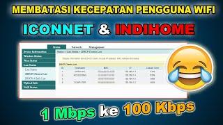 Cara Mengurangi Kecepatan WiFi Indihome/ICONNET untuk Pengguna Lain