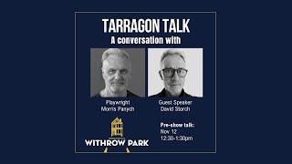 Tarragon Talk - In Conversation with Morris Panych & David Storch