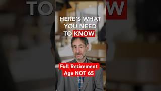 The Social Security retirement age is NOT 65