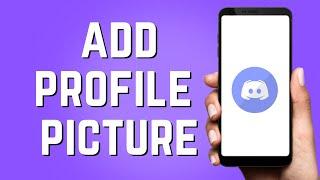 How to Add Profile Picture on Discord Mobile! (2024)