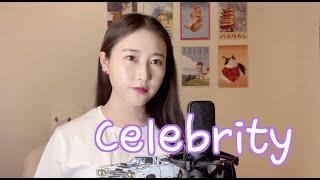 Celebrity - IU(아이유) I KYULEE.C  cover I English Lyrics/가사