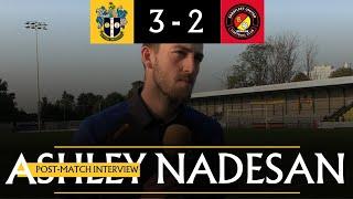 POST MATCH Ashley Nadesan Sutton United 3 Ebbsfleet United 2 VNL 21/09/24