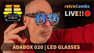 retroCombs LIVE: Adabox 020 | LED Glasses with Circuit Python