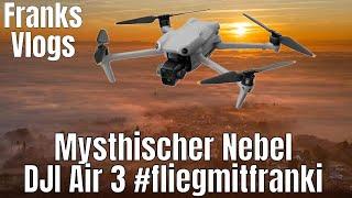 Mystischer Nebel mit der DJI Air 3 #fliegmitfranki