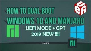 How to Dual Boot Manjaro and Windows 10 UEFI Mode