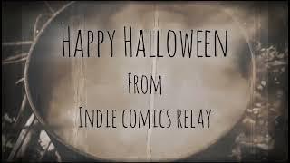 Happy Halloween From Indie Comics Relay