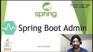 Sring Boot Admin  - A Complete Hands-On Tutorial