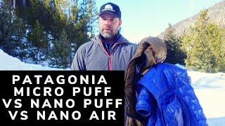 Patagonia Micro Puff vs Nano Puff vs Nano Air - Which One is the Best?