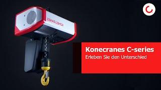 Konecranes C-Serie – Erleben Sie den Unterschied