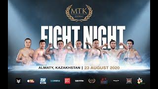 LIVE PROFESSIONAL BOXING! - MTK GLOBAL PRESENTS ... 'FIGHT NIGHT KAZAKHSTAN' - (FROM ALMATY)