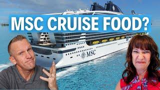 I tried MSC Cruise food and It Wasn't What I Expected